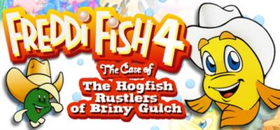 Freddi Fish 4: The Case of the Hogfish Rustlers of Briny Gulch - Banner Image
