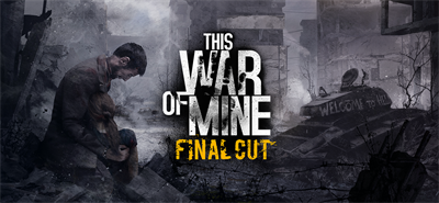 This War of Mine - Banner Image