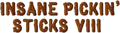 Insane Pickin' Sticks VIII - Clear Logo Image
