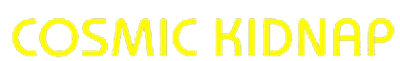 Cosmic Kidnap - Clear Logo Image
