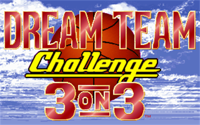 The Dream Team: 3 on 3 Challenge - Screenshot - Game Title Image