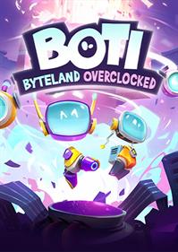 Boti: Byteland Overclocked