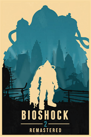 BioShock 2: Remastered - Fanart - Box - Front Image