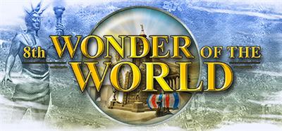8th Wonder of the World - Banner Image