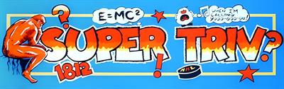 Super Triv II - Arcade - Marquee Image