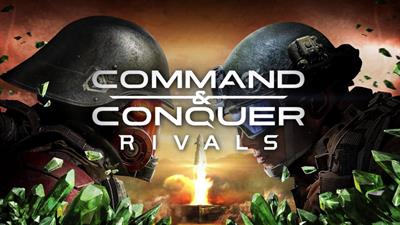 Command & Conquer Rivals - Screenshot - Game Title Image