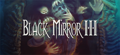 Black Mirror 3 - Banner Image