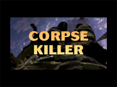Corpse Killer - Screenshot - Game Title