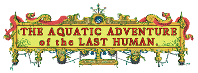 The Aquatic Adventure of the Last Human - Clear Logo Image