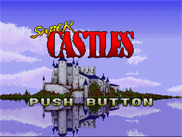 Super Castles - Screenshot - Game Title Image