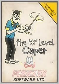 The 'O' Level Caper