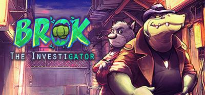 BROK the InvestiGator - Banner Image