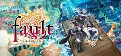 fault - milestone two side:above - Banner Image