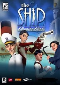 The Ship: Kill or Be Killed