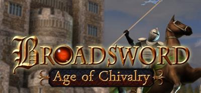 Broadsword : Age Of Chivalry - Banner Image