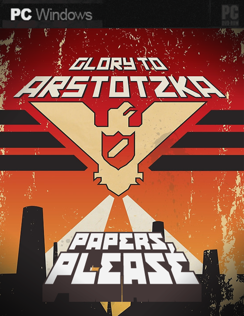 Let's Look At: Papers, Please! [PC] 