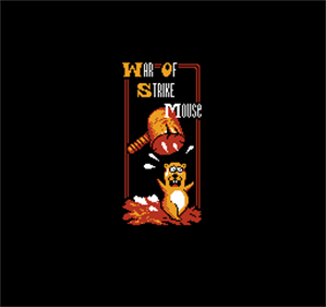War of Strike Mouse - Screenshot - Game Title Image