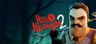 Hello Neighbor 2 - Banner Image