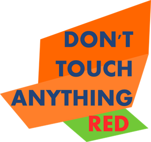 Don't Touch Anything Red - Clear Logo Image