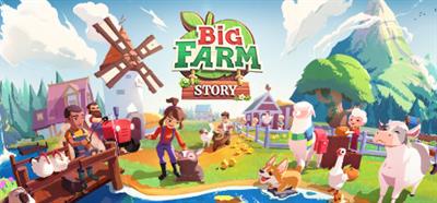 Big Farm Story - Banner Image