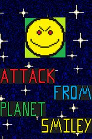Attack from Planet Smiley