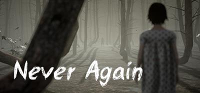 Never Again - Banner Image