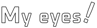 My Eyes! - Clear Logo Image