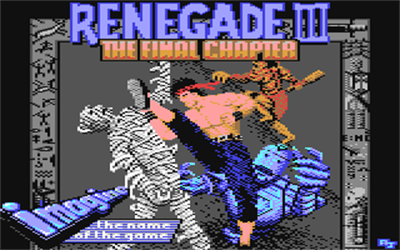 Renegade III: The Final Chapter - Screenshot - Game Title