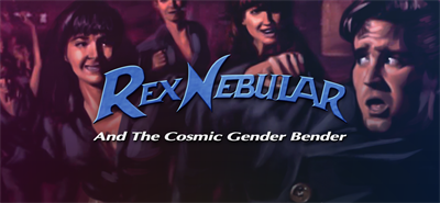 Rex Nebular and the Cosmic Gender Bender - Banner Image