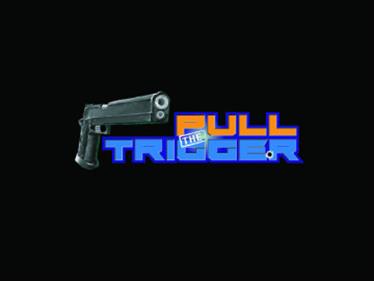 Pull the Trigger - Screenshot - Game Title Image