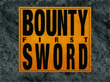 Bounty Sword First - Screenshot - Game Title Image