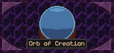 Orb of Creation - Banner Image
