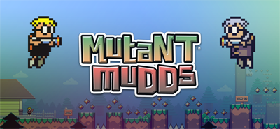 Mutant Mudds - Banner Image
