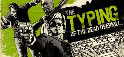 The Typing of the Dead: Overkill - Banner Image