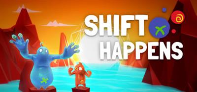 Shift Happens - Banner Image