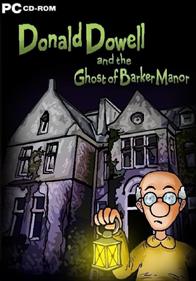 Donld Dowell and the Ghost of Barker Manor