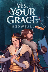 Yes, Your Grace 2: Snowfall