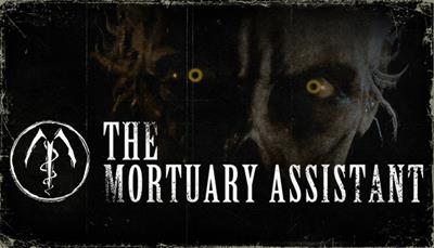 The Mortuary Assistant - Banner Image