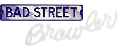 Bad Street Brawler - Clear Logo Image