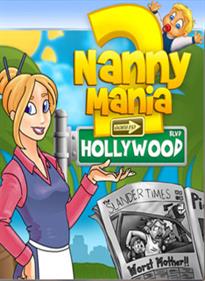Nanny Mania 2: Goes to Hollywood - Box - Front Image