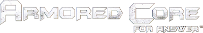 Armored Core: For Answer - Clear Logo Image
