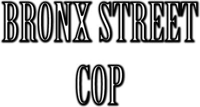 Bronx Street Cop - Clear Logo Image