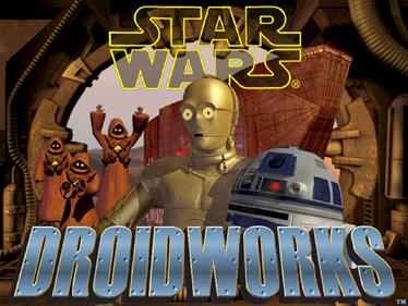 Star Wars: DroidWorks - Screenshot - Game Title Image