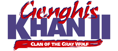 Genghis Khan II: Clan of the Gray Wolf - Clear Logo Image