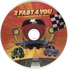 2 Fast 4 You - Disc Image