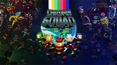 Chroma Squad - Banner