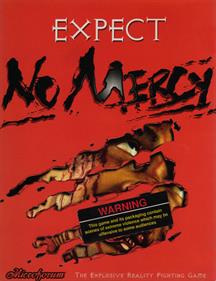 Expect No Mercy