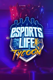 Esports Life Tycoon - Box - Front Image