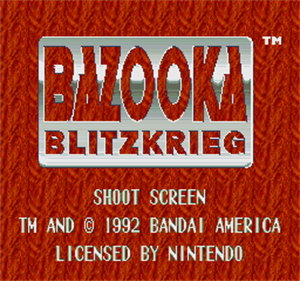 Bazooka Blitzkrieg - Screenshot - Game Title Image