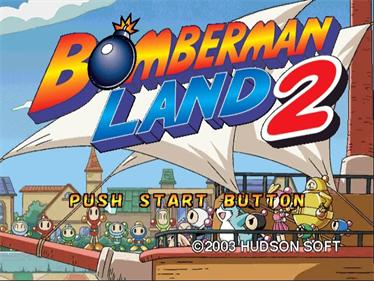Bomberman Land 2 - Screenshot - Game Title Image